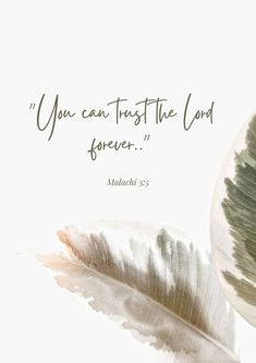 a feather with the words you can trust the lord forever