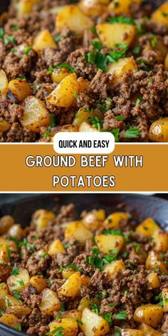 ground beef and potatoes in a skillet with the words, quick and easy ground beef with potatoes