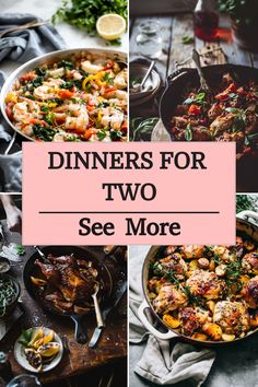 dinners for two to see more on the table with text overlay that reads, dinners for two see more