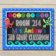 classroom sign with an octopus and sea turtle on the chalkboard, reading room 216 mrs andrew's 3rd grade classroom