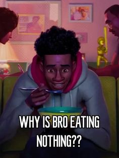 a man sitting on a couch holding a spoon in front of his face with the caption, why is bro eating nothing?