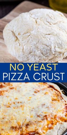 no yeast pizza crust on a wooden cutting board with text overlay that says no yeast pizza crust