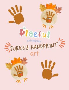 the handprints are made to look like turkeys