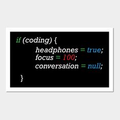 a black screen with the words'if coding'and'headphones = true, focus = 100 '