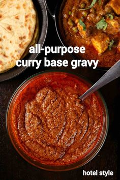 three different types of food in pans with the words, all purpose curry base gravy