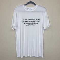 Nice White Tee Shirt In An Oversized Fit. Quote By Konstantin Josef Jireek, 1854-1918, Czech Historian & Slavist. Pit To Pit Measures 21.5 Inches. Very Soft Fabrication Of 47% Rayon, 47% Poly, And 6% Spandex. Made In Usa. In Like-New Condition. Please See Pictures And Contact Me With Questions. Thank You For Looking. White Tee Shirt, White Tee Shirts, White Tee, Tee Shirt, Made In Usa, White And Black, Tee Shirts, Womens Tops, Tops & Tees