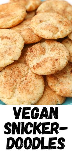 A pin for vegan Snickersoodles with a closeup photo of the cookies on a blue plate. Healthy Vegan Dessert, Vegan Snickerdoodles, Cheesecake Vegan, Vegan Baking Recipes, Wfpb Recipes, Recipe Vegetarian, Dessert Easy, Cake Vegan