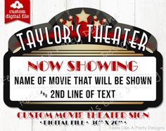 a sign that says taylor's theater now showing name of movie that will be shown in 2nd line of text