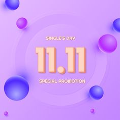 the 11 11 special promotion is displayed on a purple background with colorful balls and bubbles