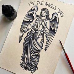 a drawing of an angel with the words till the angels sing on it next to a marker