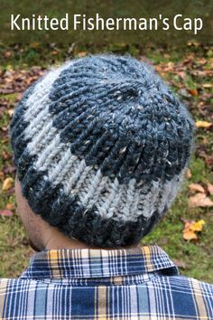 a man wearing a knitted fisherman's cap in grey and white yarn with the text, knitted fisherman's cap