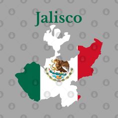 the state of mexico with its flag on it's map and text that reads jalisco