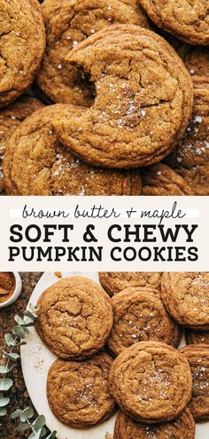 brown butter and maple soft & chewy pumpkin cookies