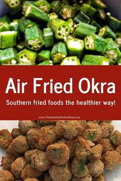 an image of air fried okra with text overlay