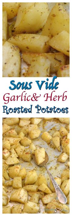 the side by side image shows how to make garlic and herb roasted potatoes with this recipe