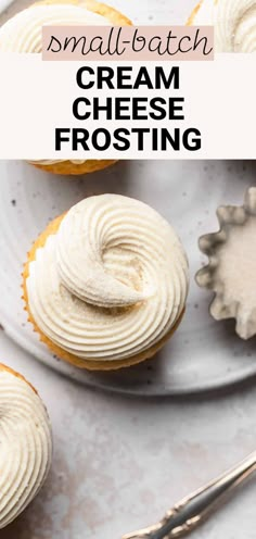 small batch cream cheese frosting on top of cupcakes with the title overlay