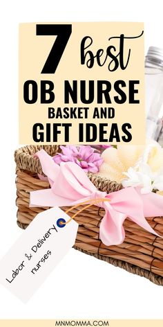 Text states "7 best OB nurse basket and gift ideas". Shows a picture of a labor and delivery nurse gift basket with a tag on it that reads "labor and delivery nurses". Labor And Delivery Gifts For Nurses, Nurses Basket Ideas, Nurse Snacks For Labor, Gifts For Hospital Staff After Delivery, Gift Basket Ideas For Labor And Delivery Nurses, Thank You Gifts For Labor And Delivery, Labor And Delivery Gift Basket, Gift Basket For Delivery Nurses, Nurse Treats Gift Ideas