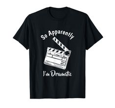 PRICES MAY VARY. SO APPARENTLY I'M DRAMATIC funny graphic tee design for a thespian, performing artists, actor, actress who plays a role in a show, movie, theater, musicals, or broadway. Cute actor gifts for men, women, kids, youth/teen. Treat yourself or makes a great gift for a Broadway actor or a cute rehearsal tee. Unique birthday, Mother's Day, Fathers day, Christmas, or anytime present for a director, stage crew or show person. Lightweight, Classic fit, Double-needle sleeve and bottom hem Dramatic Funny, Theater Director, Actor Gifts, Stage Crew, Show Movie, Mens Cotton T Shirts, Graphic Tee Design, Funny Graphic Tees, Funny Graphics