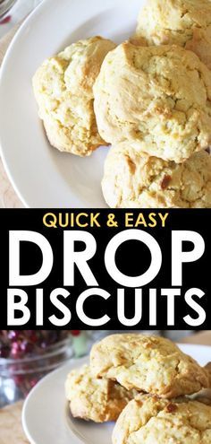 a close up of some biscuits on a plate with the words quick and easy drop biscuits