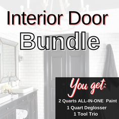 the interior door bundle includes 2 quarts all - in - one paint and 1 tool trio