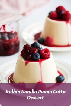 Velvety panna cotta topped with berry compote, an elegant Christmas dessert. Christmas Eve Desserts, Elegant Christmas Dessert, Desserts Vanilla, Italian Christmas Eve, Vanilla Panna Cotta