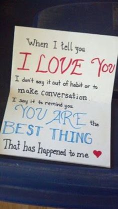 a sign that is posted to someone on their cell phone, with the message'when i tell you i love you i don't say it out of habit or to make conversation