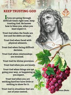 a poster with the words keep trusting god on it and grapes hanging from a branch