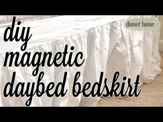 an image of a bed with the words diy magnetic daybed bedskirt