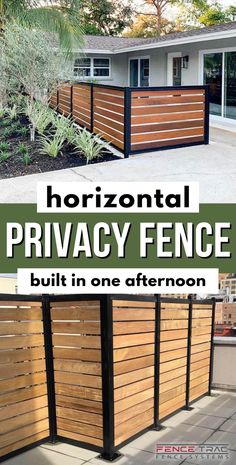 privacy fence with the words horizontal privacy fence built in one afternoon, and an image of a