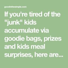 If you're tired of the "junk" kids accumulate via goodie bags, prizes and kids meal surprises, here are tips for decluttering kids toys. Tips For Decluttering, Big Lego, School Carnival, Kids Meal, Bouncy Ball, Happy Meal Toys, Make Good Choices, Treasure Boxes, Lego Sets