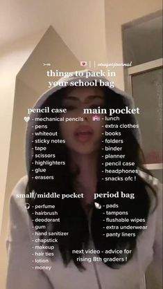 a woman wearing a white hoodie with the words things to pack in your school bag