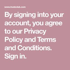 the words by signing into your account, you agree to our privacy policy and terms and conditions sign in