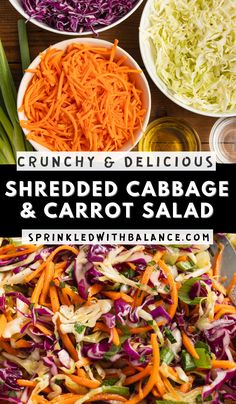 shredded cabbage and carrot salad in bowls on a wooden table with text overlay that reads crunch and delicious shredded cabbage & carrot salad