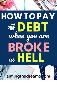 the words how to pay off debt when you are broke as hell