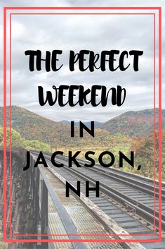 the perfect weekend in jackson, north carolina