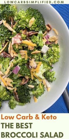 broccoli salad in a white bowl with the title low carb & keto