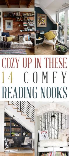 there are many books in this room and the title says cozy up in these 4 comfy reading nooks