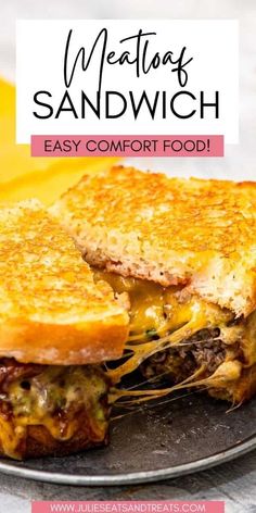 a grilled cheese sandwich on a plate with the words, meaty sandwich easy comfort food