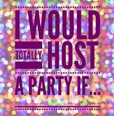 the words i would totally host a party if they were in purple and pink colors