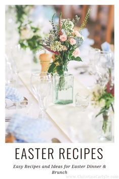 an easter dinner with flowers in vases and place settings on the table for guests to eat