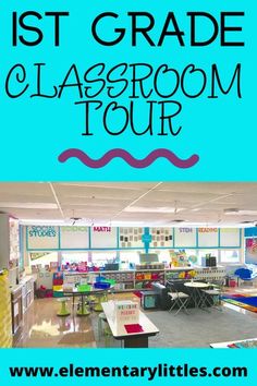 classroom tour poster with text overlaying first grade classroom tour and images of desks