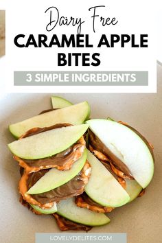 an image of caramel apple bites with text overlay that reads, dairy free caramel apple bites 3 simple ingredients