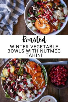 roasted winter vegetable bowls with nutmeg, pomegranate and tahitini