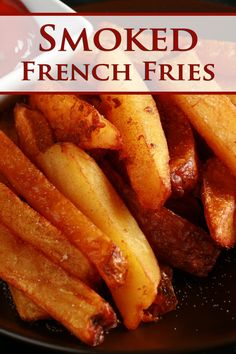 french fries on a plate with ketchup and mustard in the background text reads smoked french fries