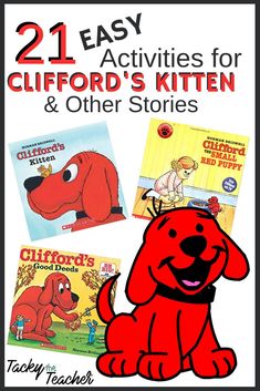 an image of children's books with the title, 21 easy activities for clifford's kitten and other stories