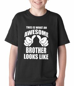 Awesome Brother Kids T-shirt Family T Shirts, Kids Pop, Straight Outta, The Gym