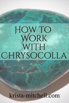 Chrysocolla Crystal, Chrysocolla Crystal Meaning, Healing Magic, Crystal Uses, Gemstone Meanings