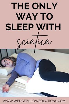 Sciatica Sleeping Positions Sciatic Nerve Relief Remedies, Nerve Relief, Sciatic Nerve Relief, Sciatic Nerve Pain Relief, Sciatica Exercises, Sciatica Pain Relief, Sciatica Relief, Ways To Sleep, Nerve Pain Relief