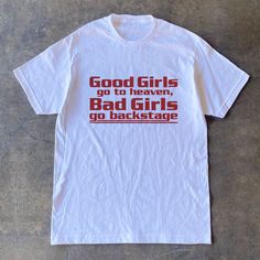 What's a more perfect concert shirt or festival shirt to wear than the one that says Good Girls Go To Heaven, Bad Girls Go Backstage? This trendy women shirt is a perfect y2k aesthetic tee to keep you in style in your next concert moment. It's a perfect gift for her, gift for him, or anyone in between as these shirts are unisex. ✨ 100% cotton ✨ Light fabric ✨ Classic Unisex fit ✨ Tear-away label ✨ Runs true to size ‼️ Print Size will scale up or down depending on the shirt size to keep the integ Backstage Concert, Kidcore Clothing, Festival Shirt, Good Girls, Festival Shirts, Shirt Y2k, Concert Shirts, To Heaven, Women Shirt