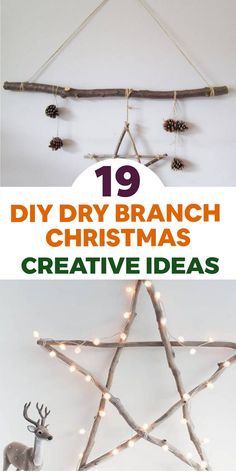 diy branch christmas tree with lights hanging from it and the text overlay reads 19 diy branch christmas creative ideas